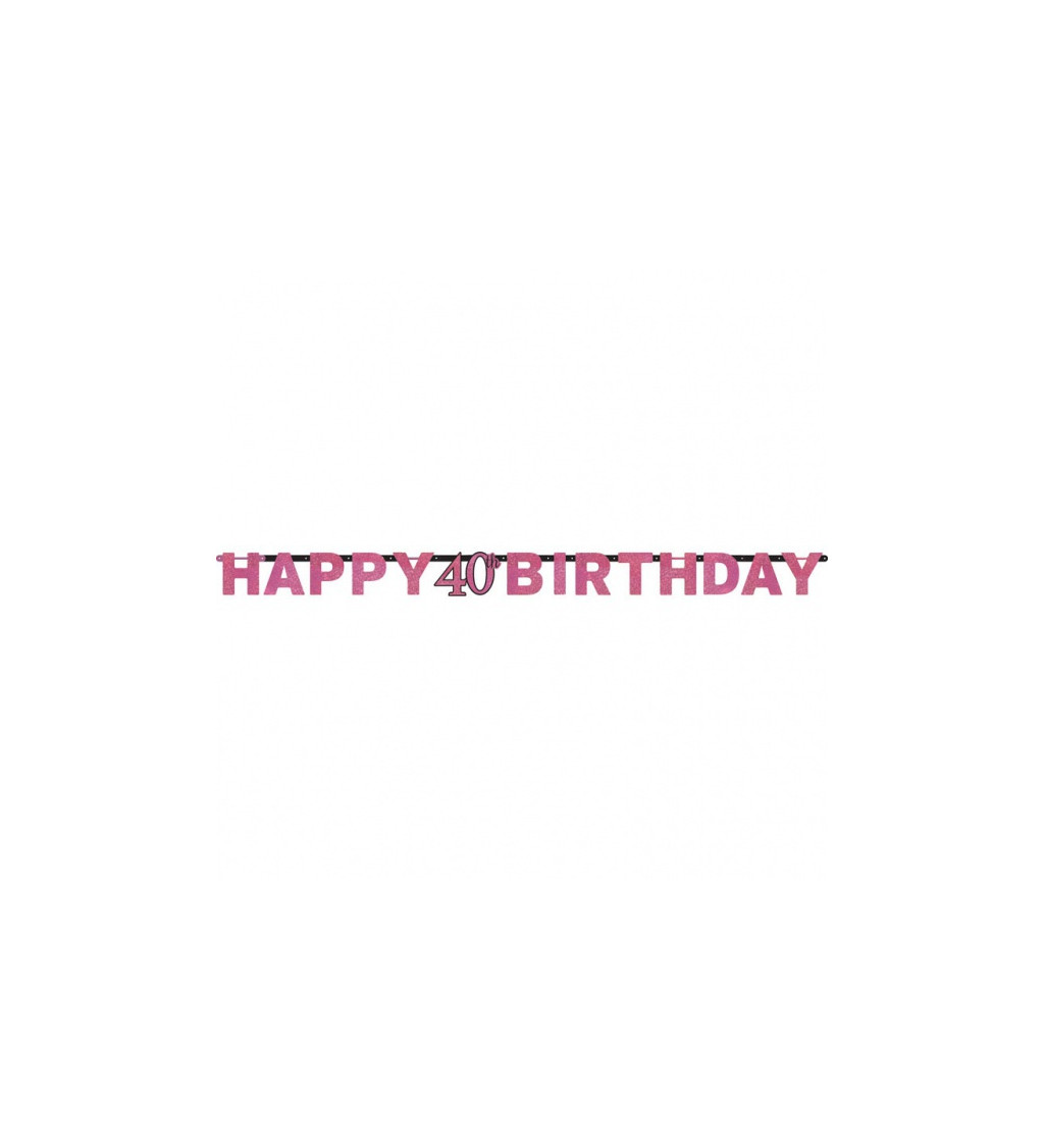 Růžový nápis Happy Birthday - 40. narozeniny