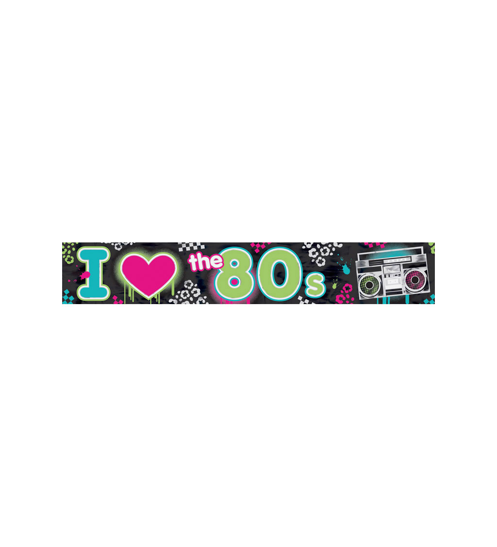 Banner - I love 80s