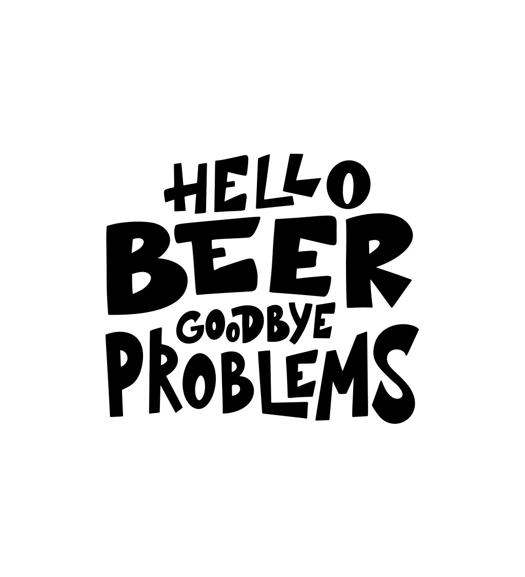 Pánské tričko bílé - Hello beer goodbye problems
