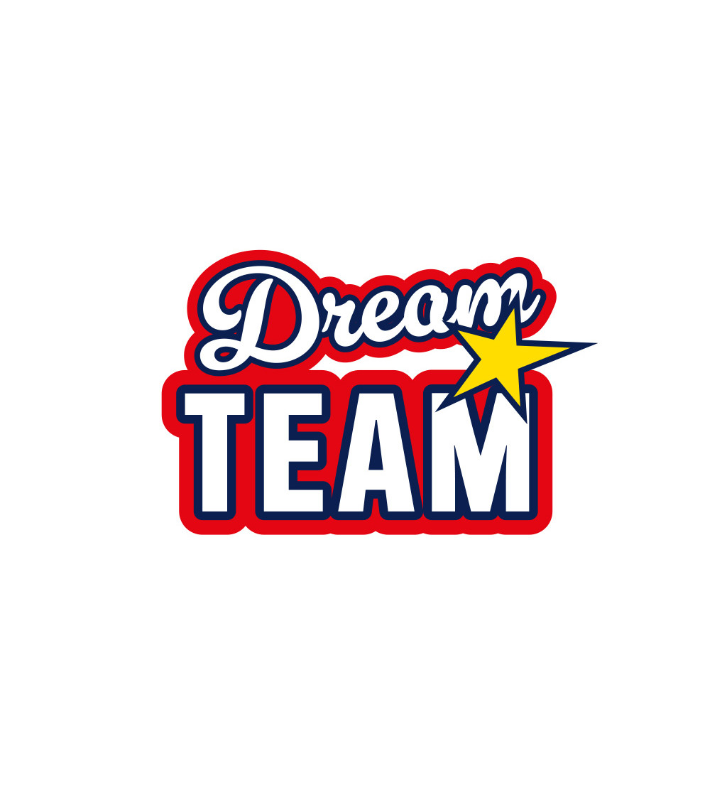 Dámské tričko bílé - Dream team