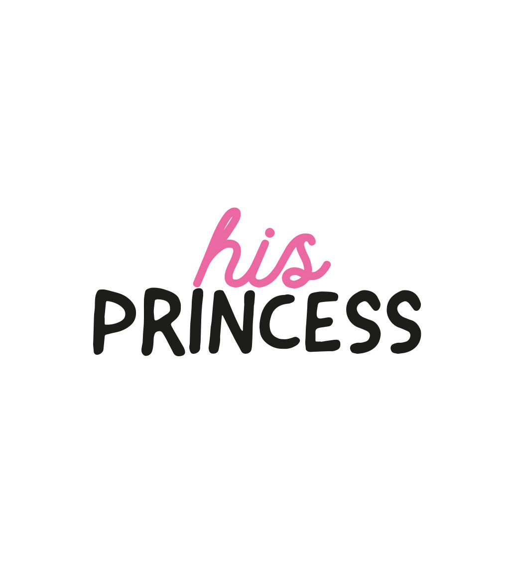 Dámské triko - His princess