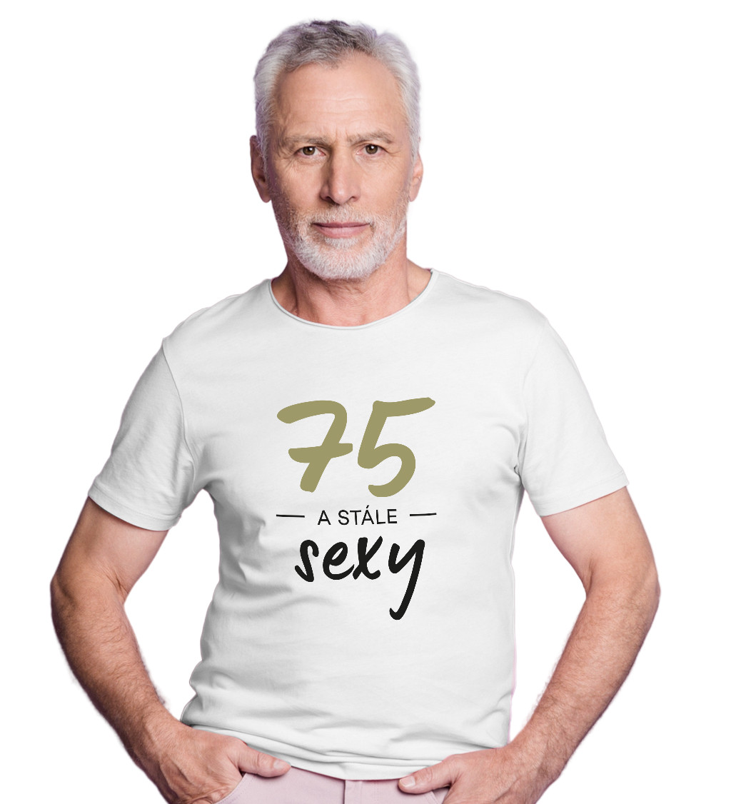 Pánské tričko bílé 75 a stále sexy