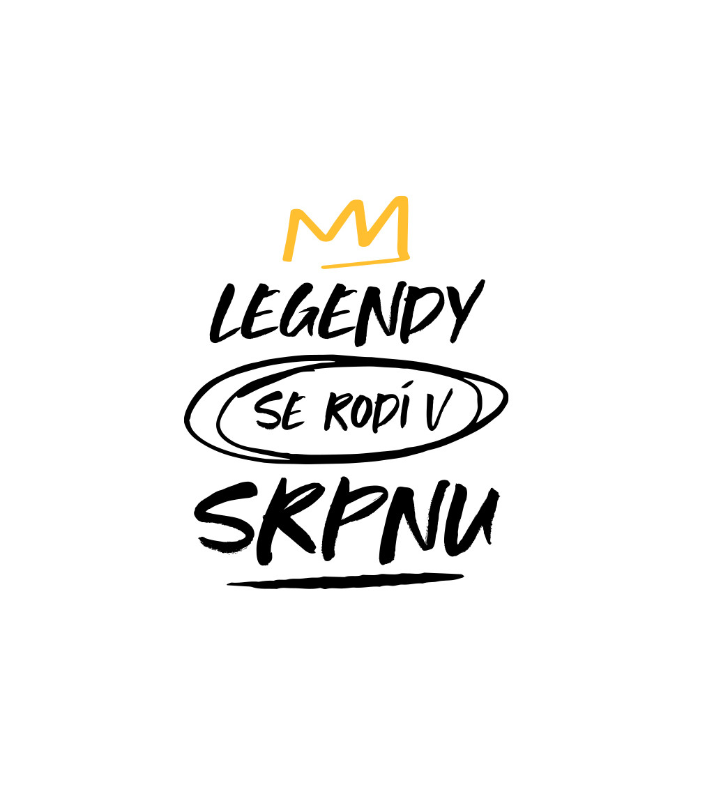 Dámské triko - Legendy se rodí v srpnu