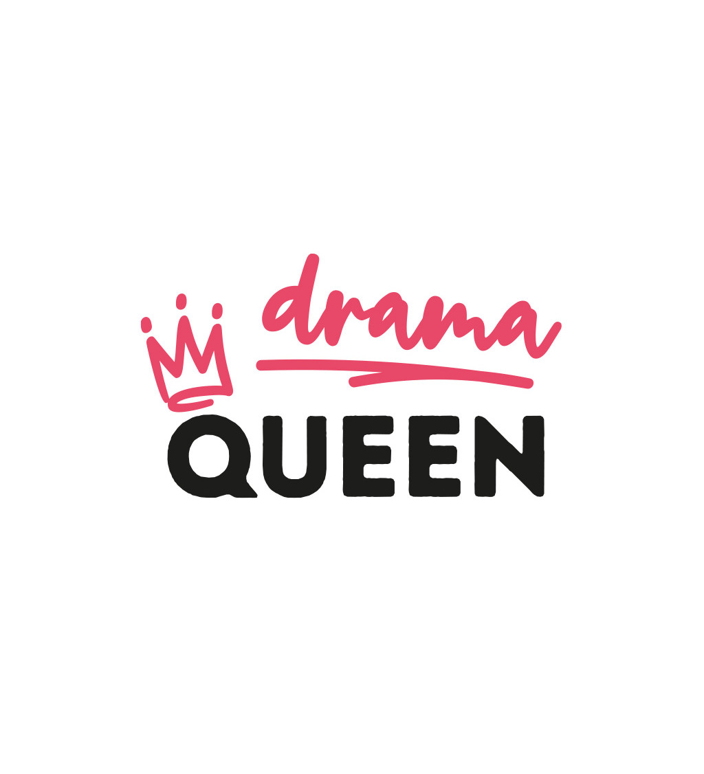 Dámské tričko bílé - Drama queen