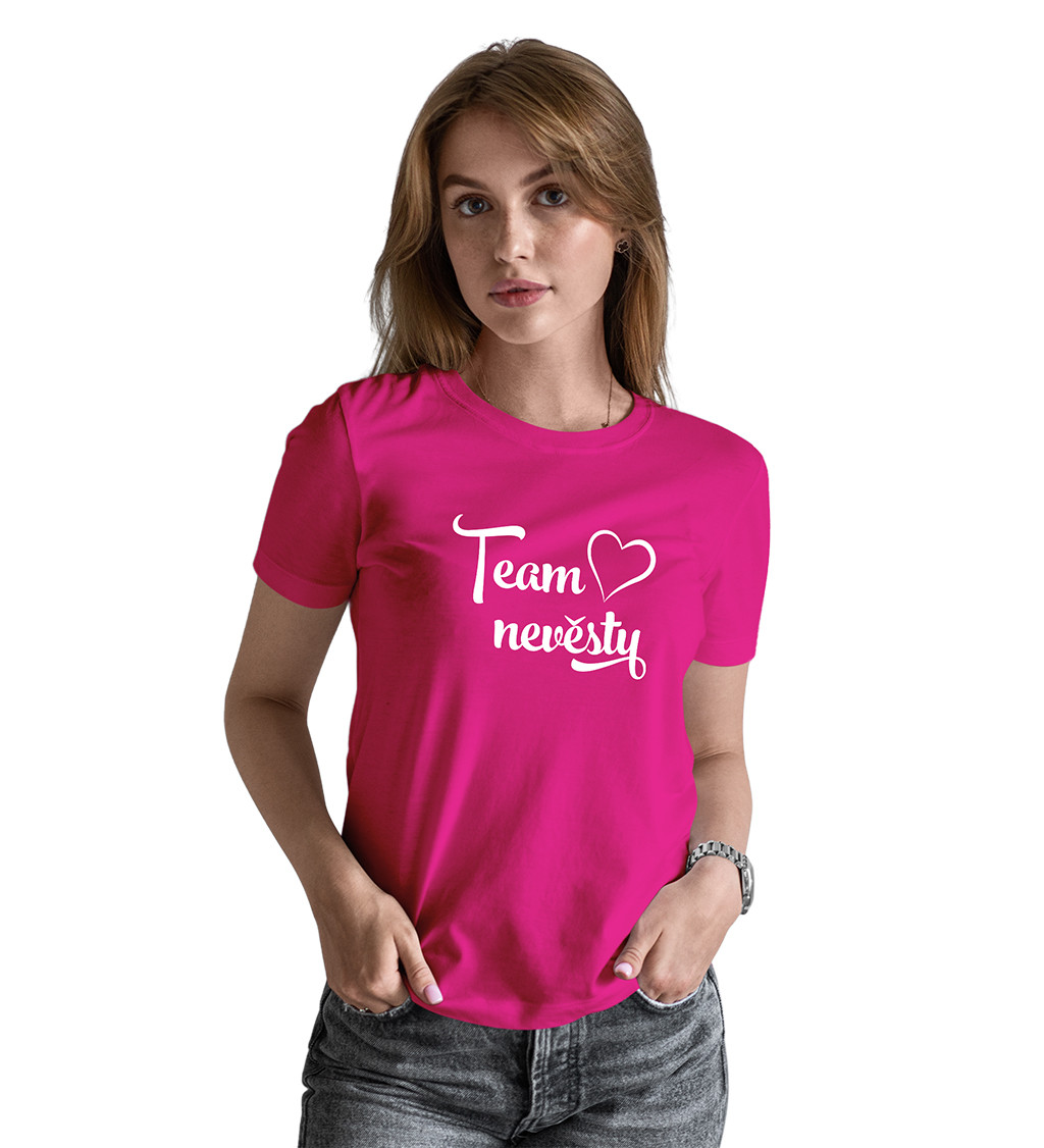 Dámské tričko růžové - Team nevěsty srdce