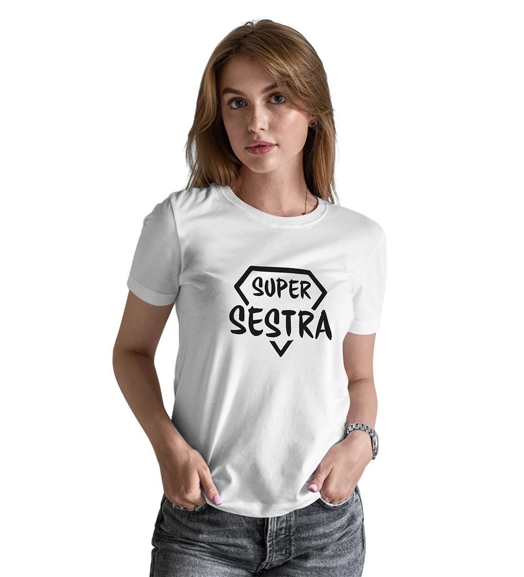 Dámské bílé tričko - Super sestra