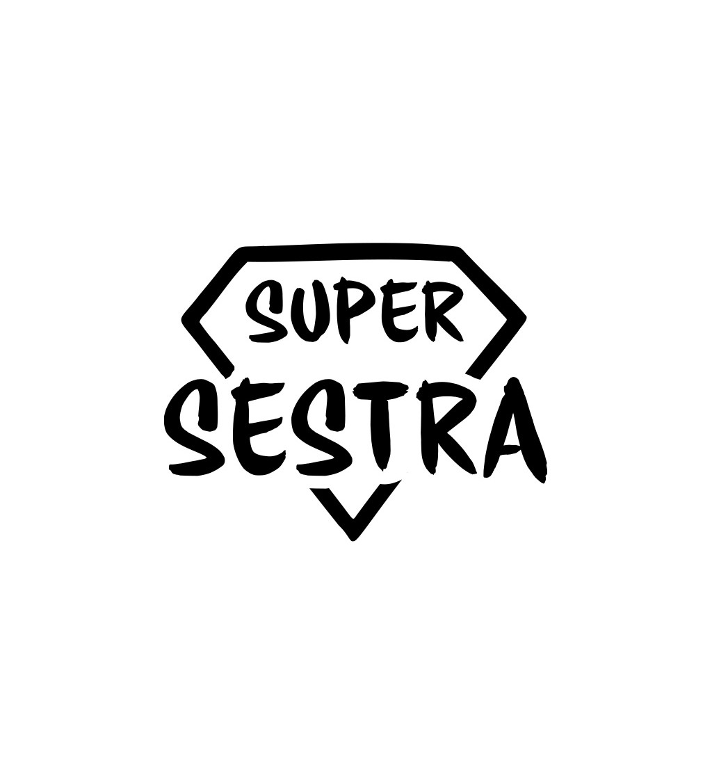 Dámské bílé tričko - Super sestra