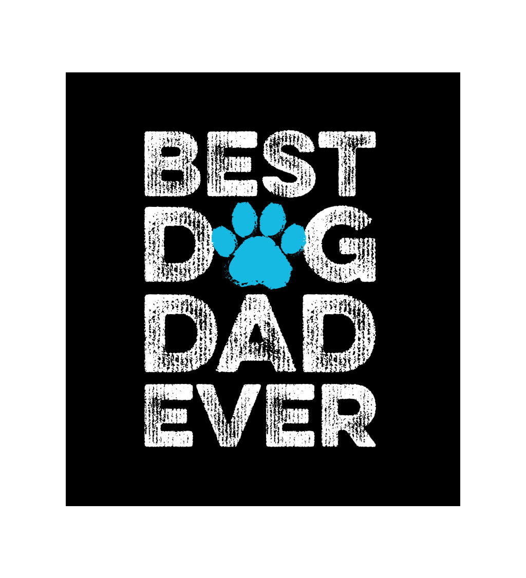 Pánské triko černé - Best dog dad ever