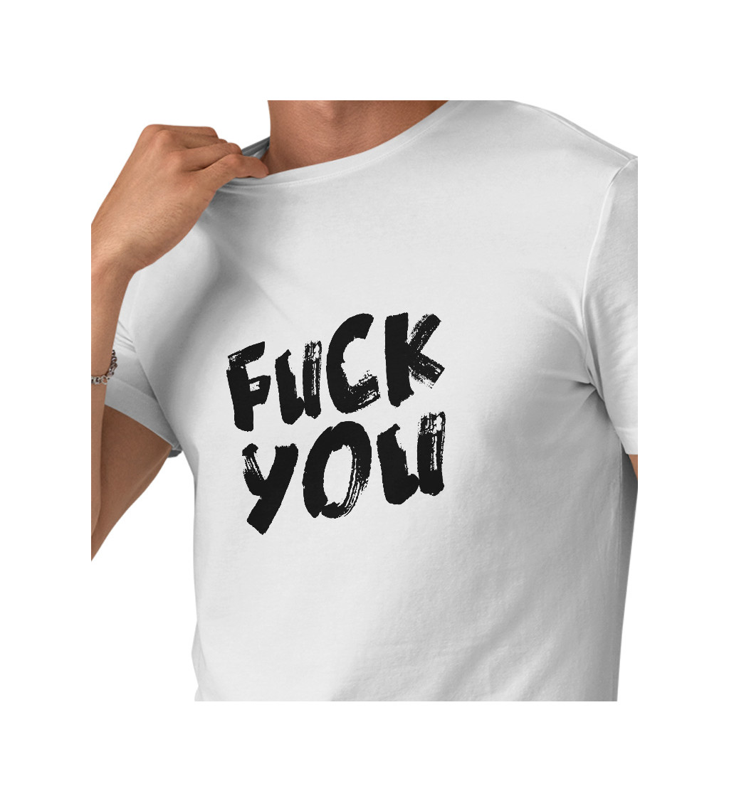 Pánské triko bílé-  Fuck you