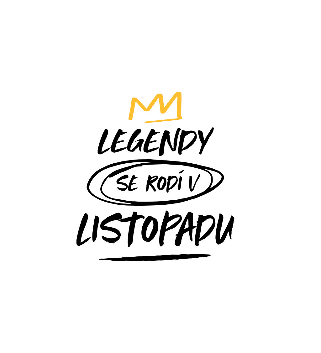 Nažehlovací motiv: Legendy se rodí v listopadu