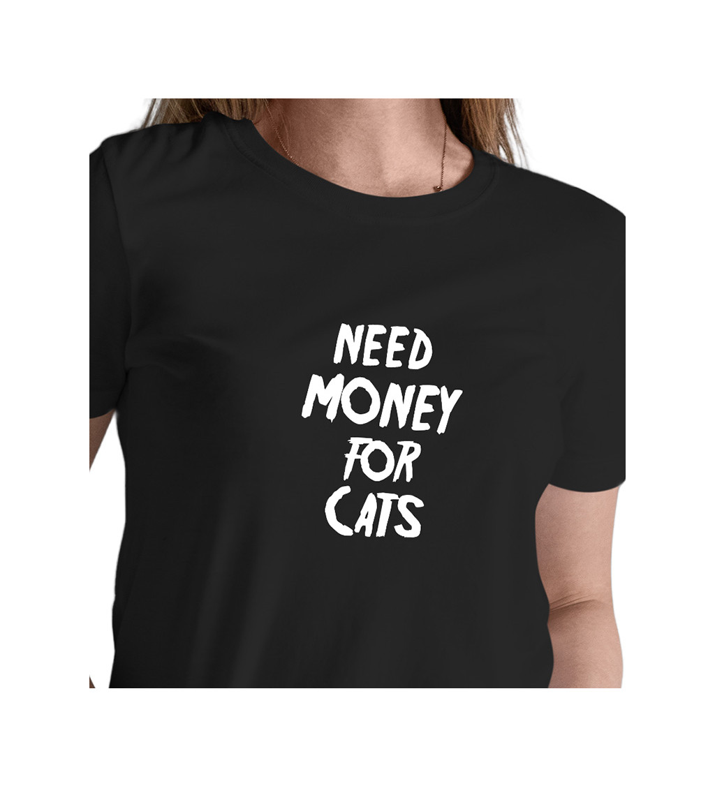 Černé dámské tričko – Need money for cats
