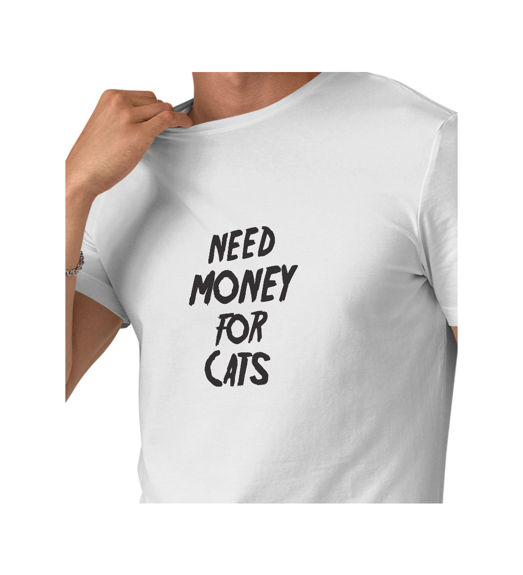 Bílé pánské tričko – Need money for cats