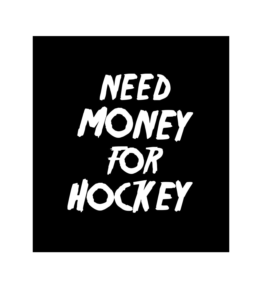 Černé dámské tričko – Need money for hockey