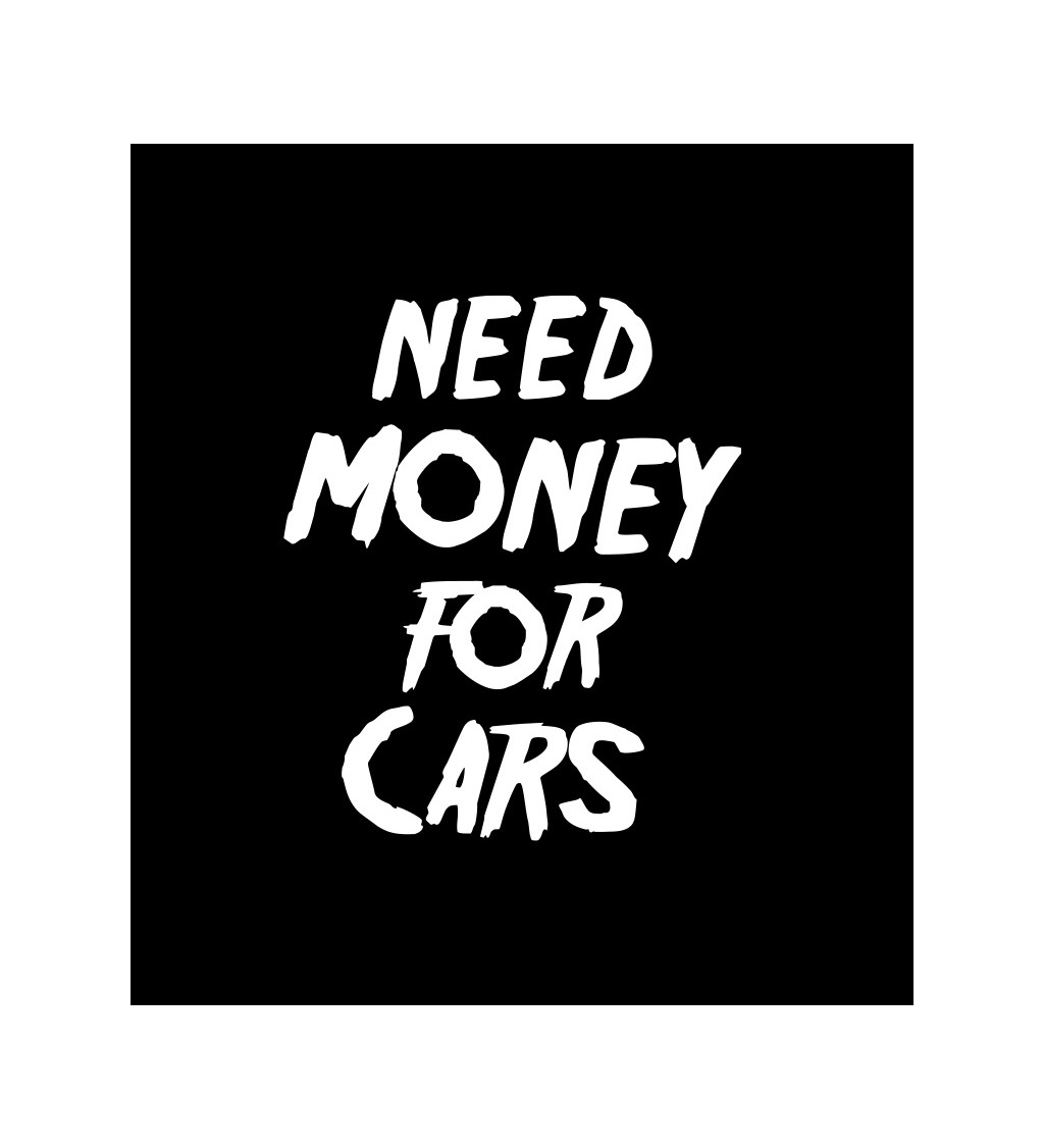 Černé dámské tričko – Need money for cars