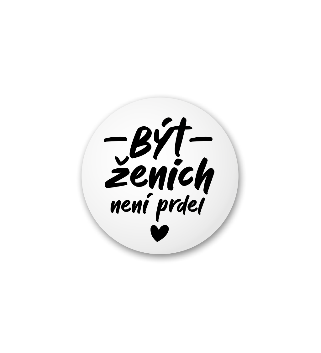 Placka: Být ženich není prdel