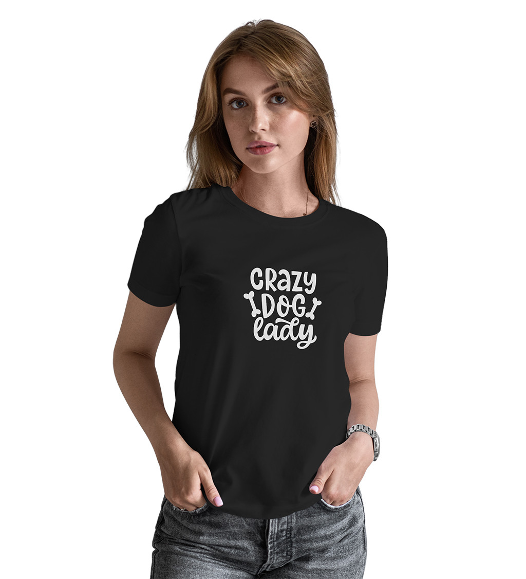 Dámské černé tričko – Crazy dog lady