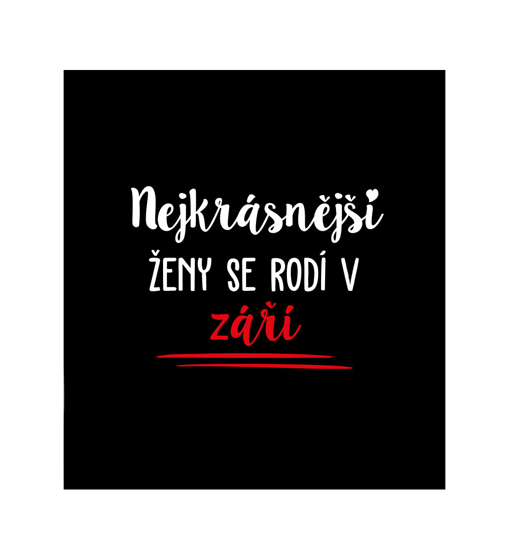 Černé dámské tričko – Nejkrásnější ženy se rodí v Září