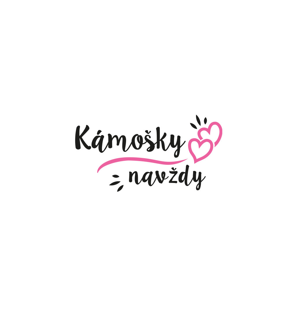 Bílé dámské tričko – Kámošky navždy