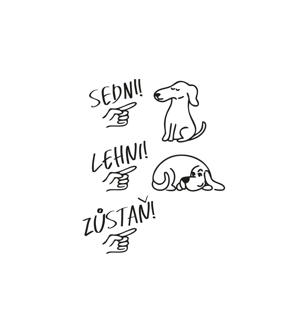 Bílé pánské tričko – Sedni, lehni, zůstaň