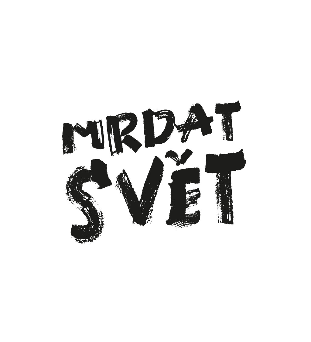 Bílé pánské tričko – Mrdat svět