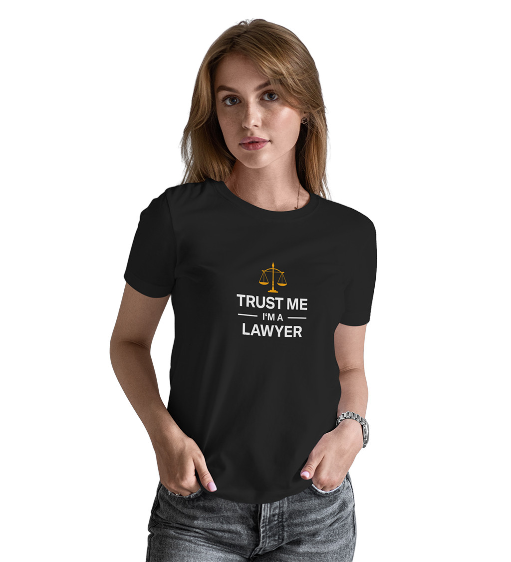 Černé dámské tričko – Trust me, I´m a lawyer