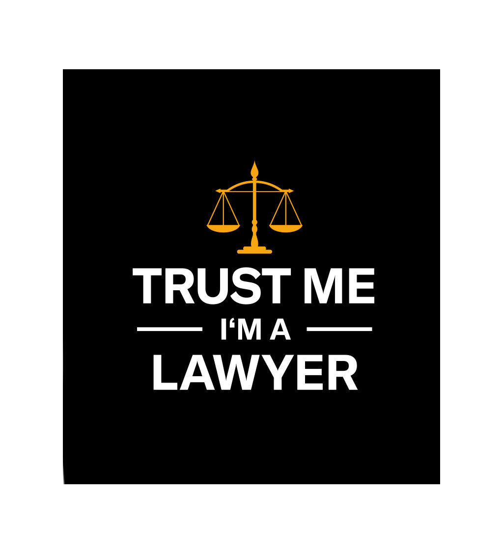 Černé dámské tričko – Trust me, I´m a lawyer