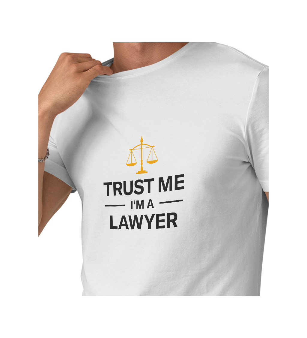 Bílé pánské tričko – Trust me, I´m a lawyer