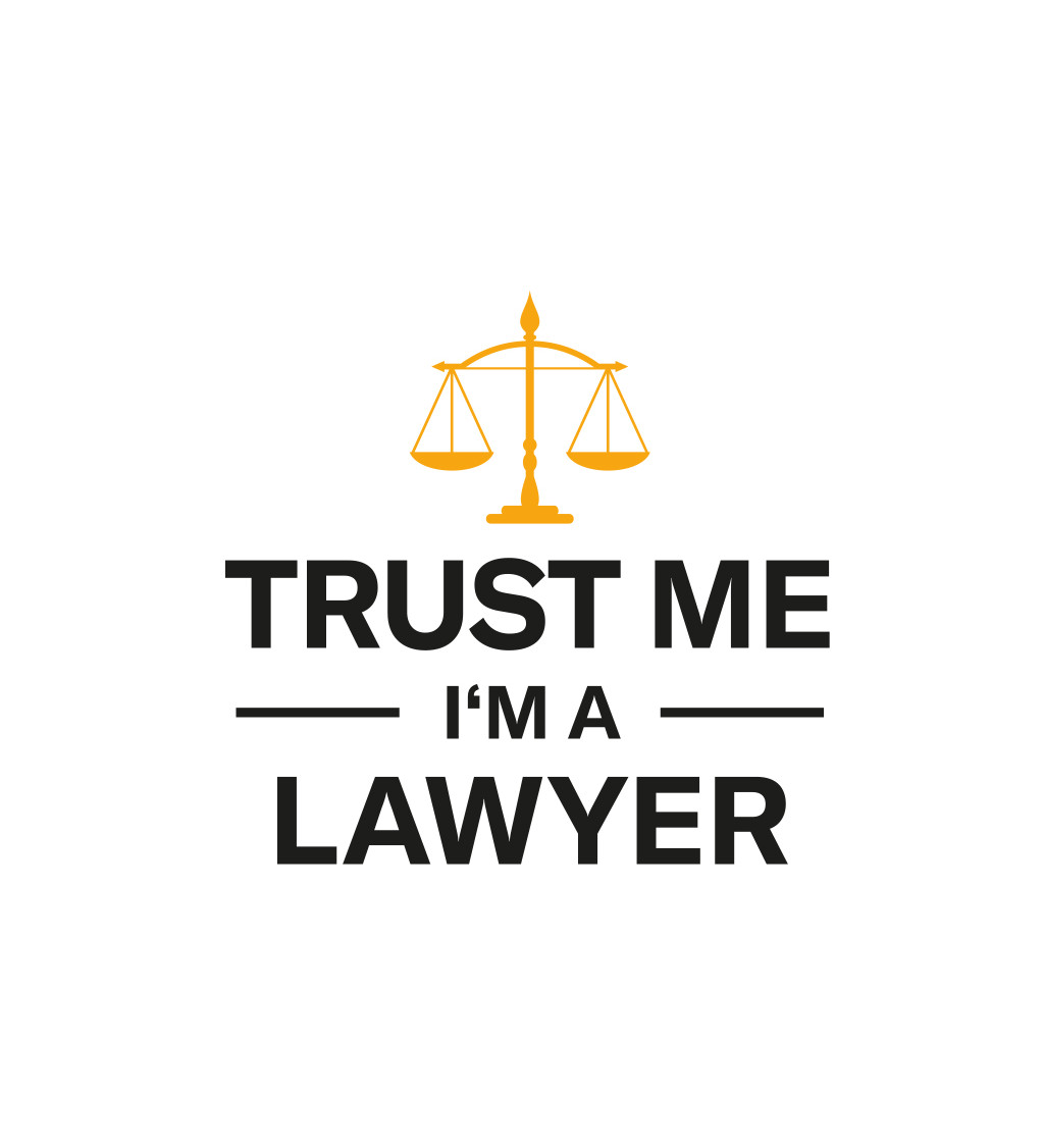 Bílé pánské tričko – Trust me, I´m a lawyer