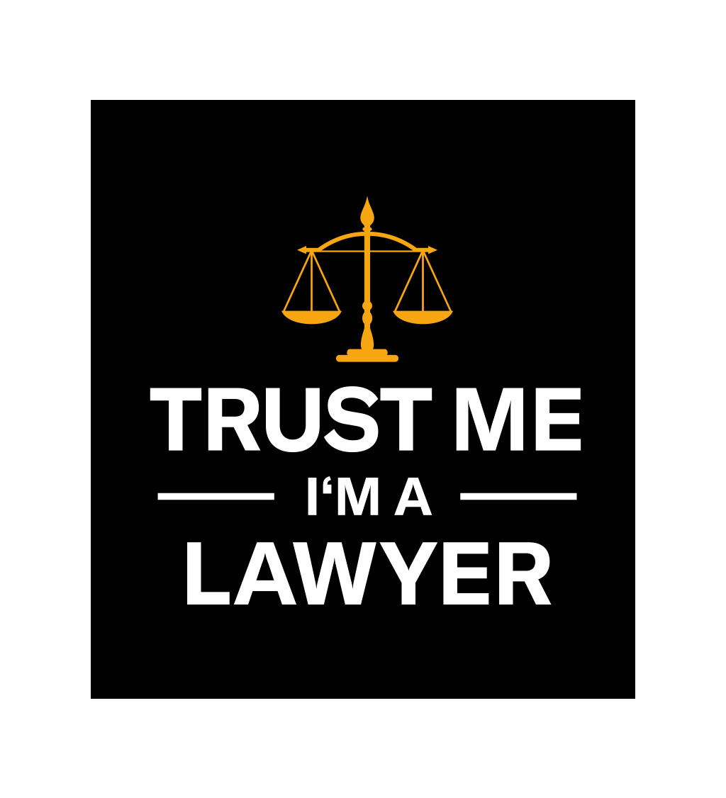 Černé pánské tričko – Trust me, I´m a lawyer