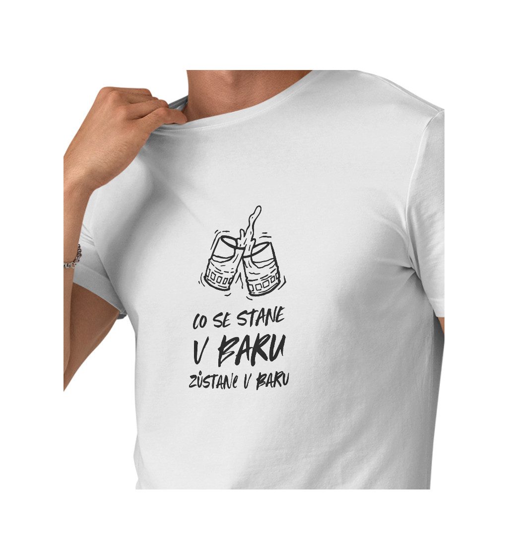 Bílé pánské tričko – Co se stane v baru, to zůstane v baru