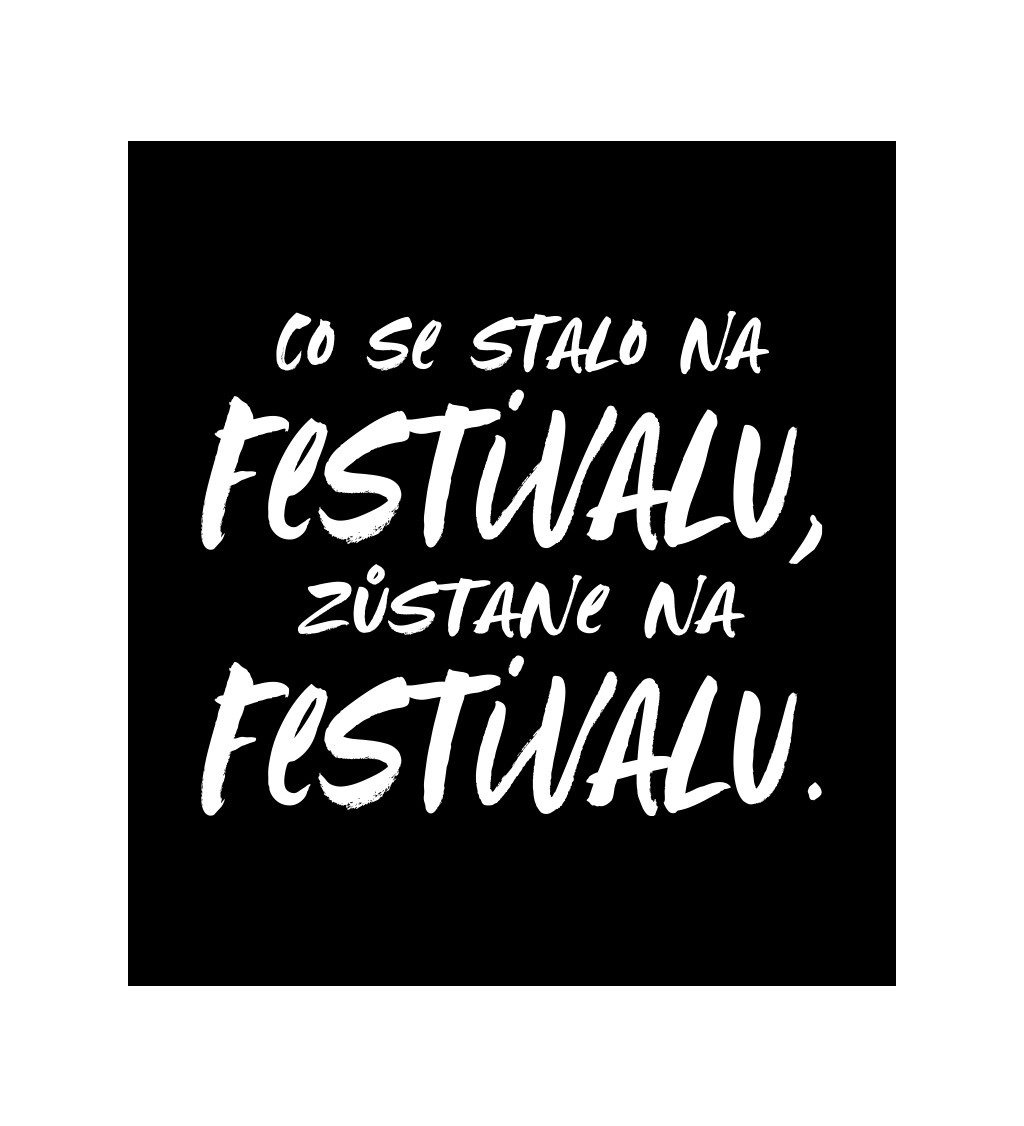 Černé pánské tričko – Co se stane na festivalu