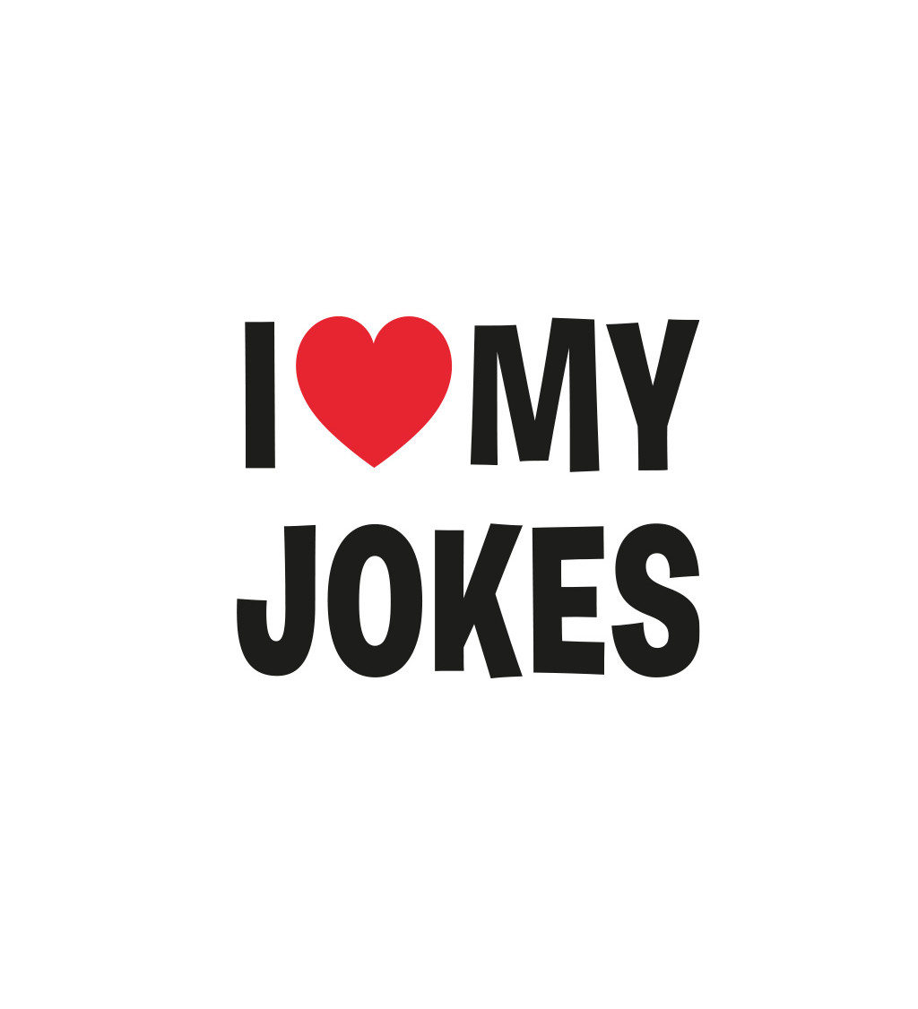 Bílé dámské tričko – I love my jokes