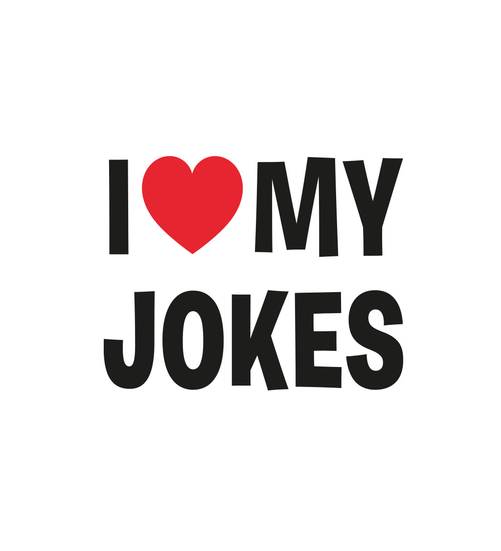 Bílé pánské tričko – I love my jokes