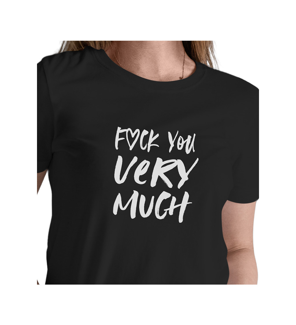 Černé dámské tričko – Fuck you very much