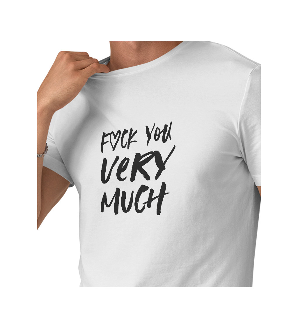 Bílé pánské tričko – Fuck you very much