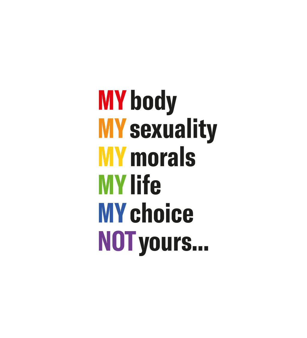 Bílé pánské tričko – My body, my sexuality