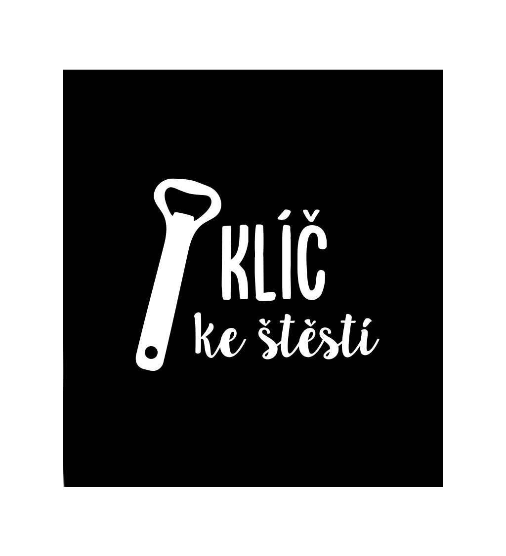 Černé dámské tričko – Klíč ke štěstí otvírák