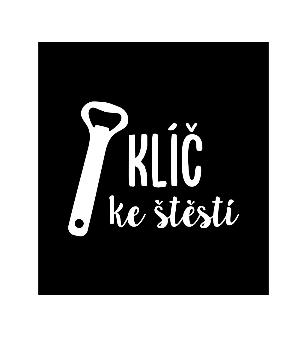 Černé pánské tričko – Klíč ke štěstí otvírák