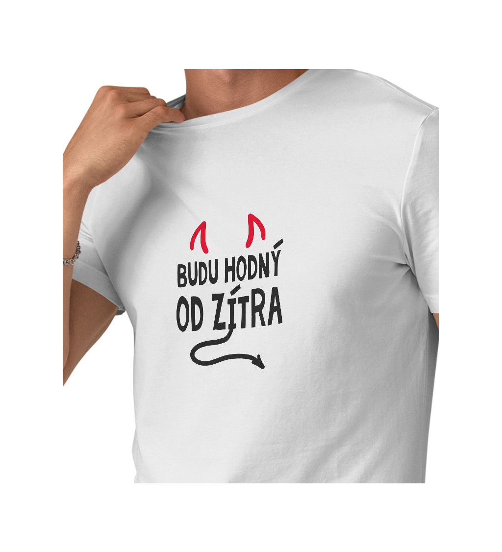 Bílé pánské tričko – Budu hodný od zítra