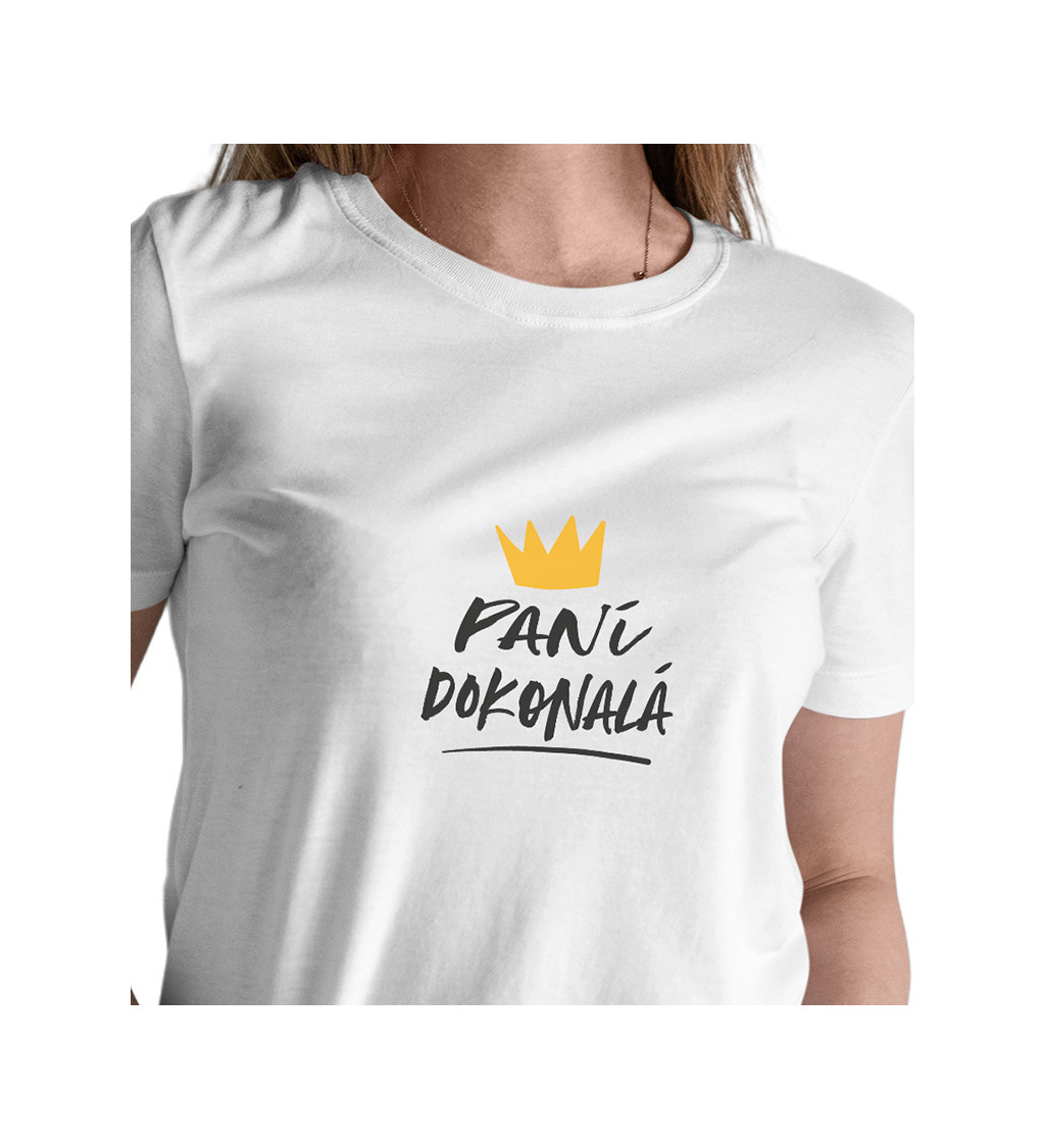 Bílé dámské tričko – Paní dokonalá