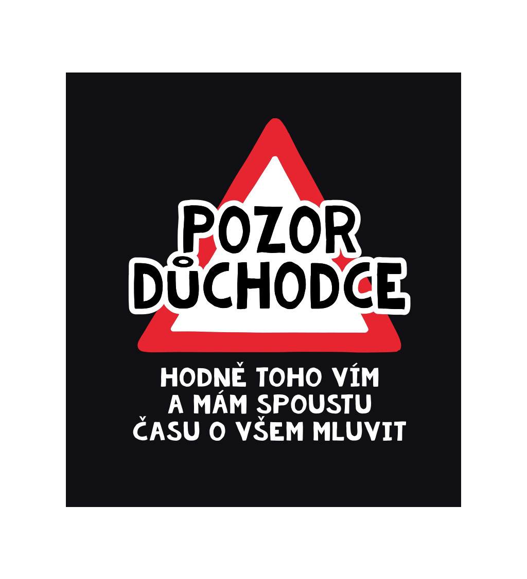 Černé pánské tričko – Pozor důchodce