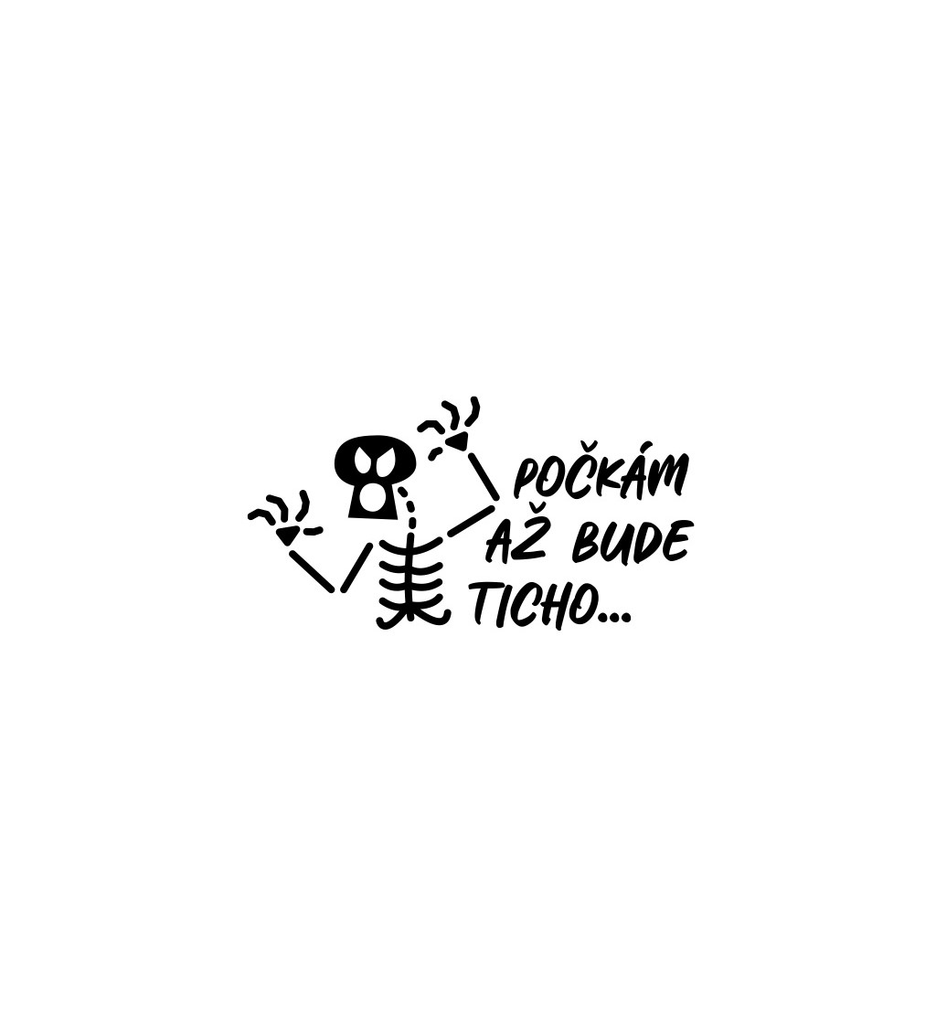 Dámské bílé tričko – Počkám až bude ticho