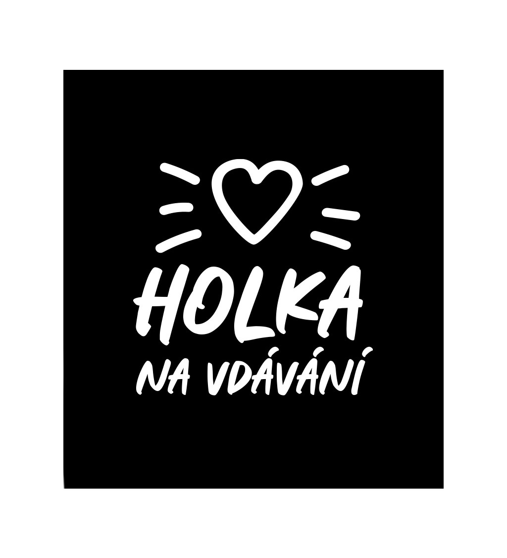 Dámské černé tričko – Holka na vdávání