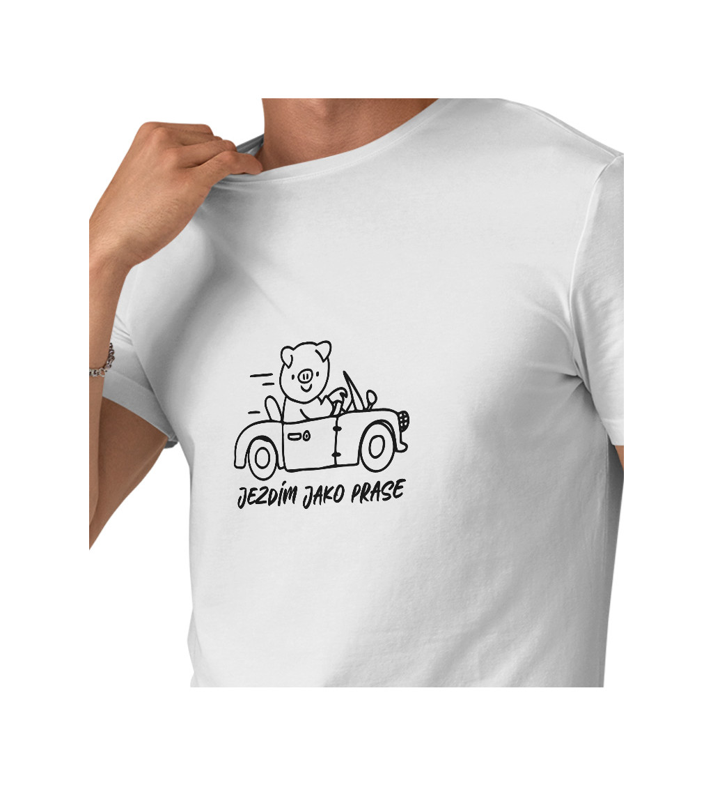 Pánské bílé tričko – Jezdím jako prase