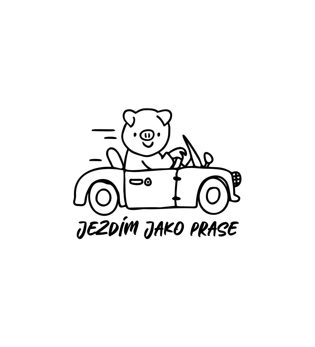 Pánské bílé tričko – Jezdím jako prase