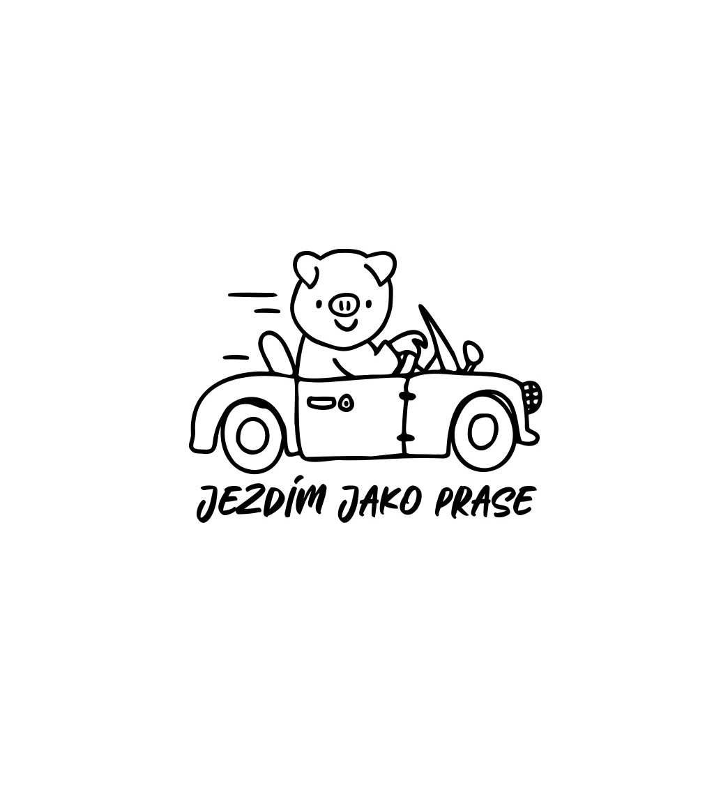 Dámské bílé tričko – Jezdím jako prase