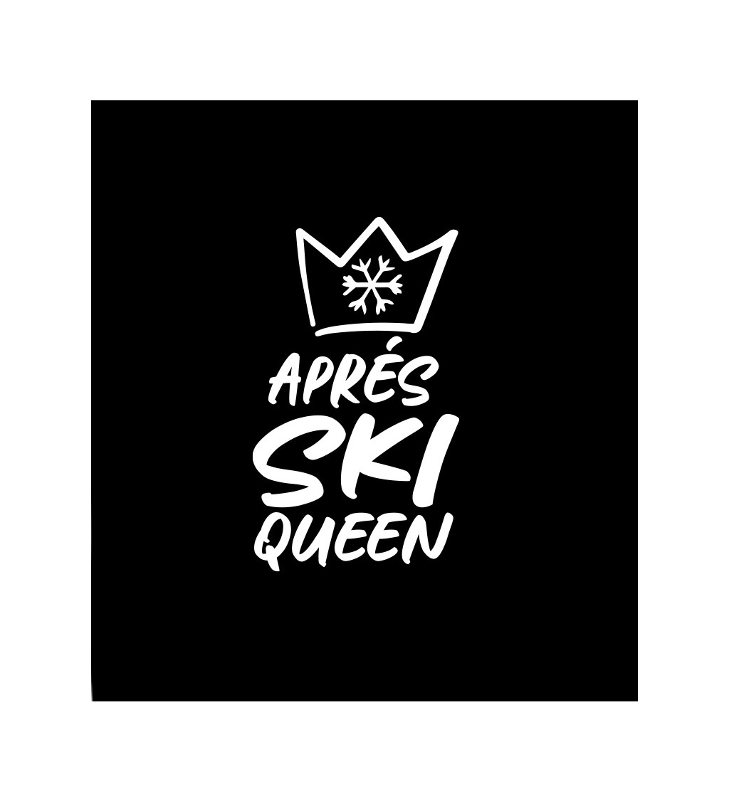 Černé dámské tričko – Aprés ski queen