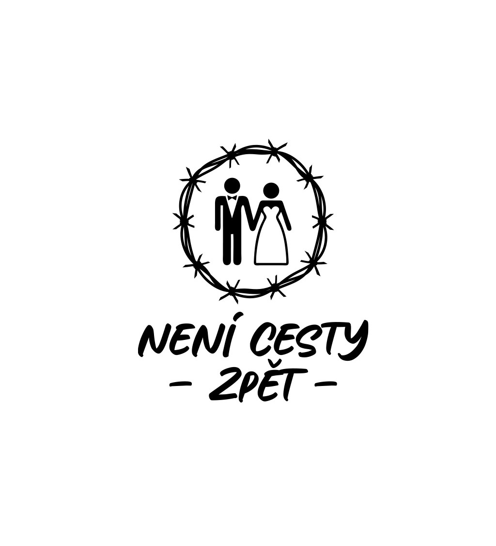 Dámské bílé tričko – Není cesty zpět