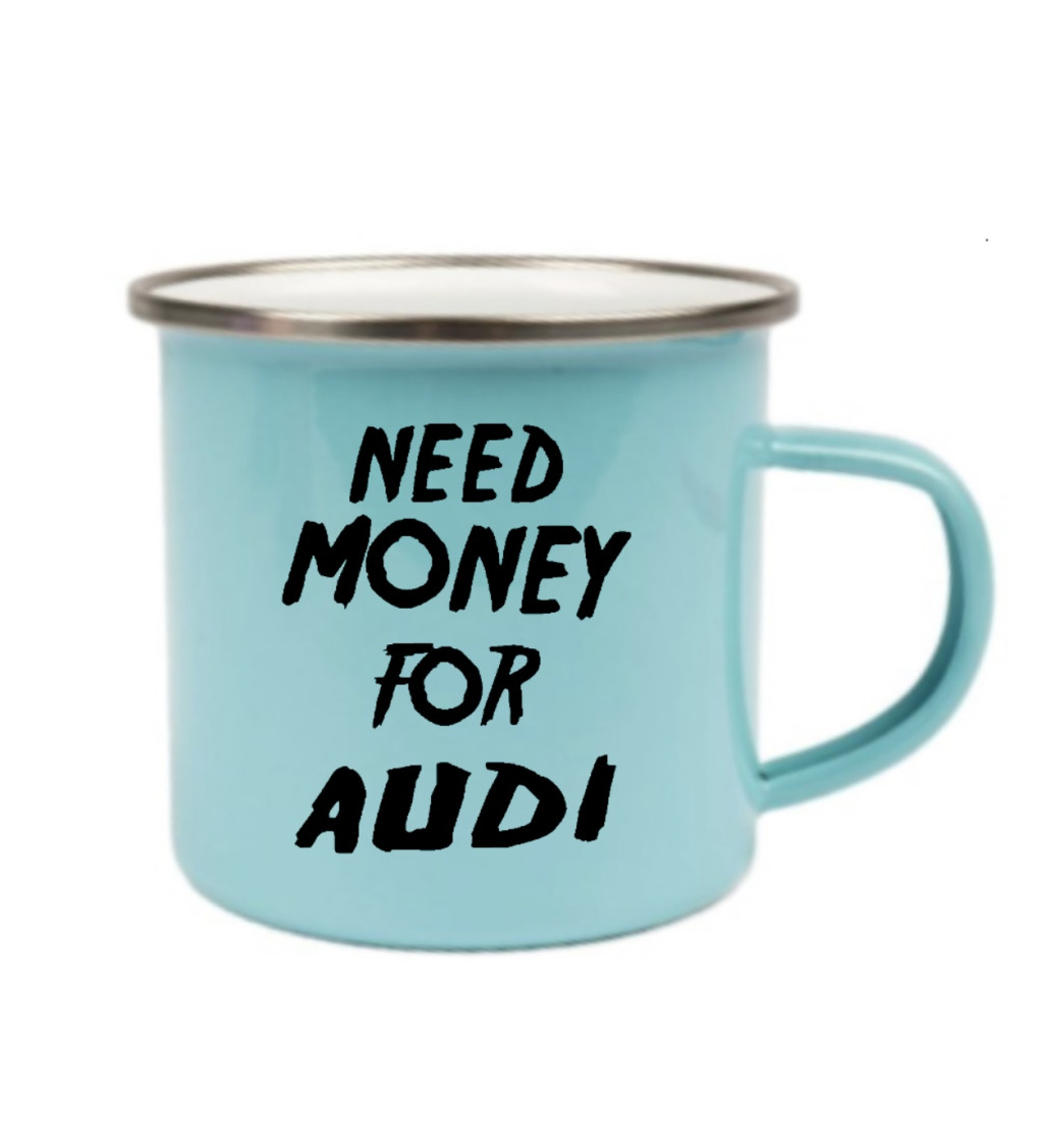 Modrý plecháček – Need money for Audi