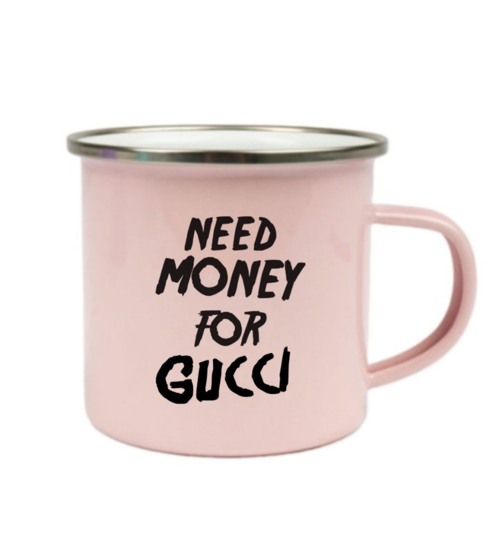Růžový plecháček – Need money for Gucci